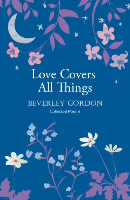 Book cover of: Love Covers All Things