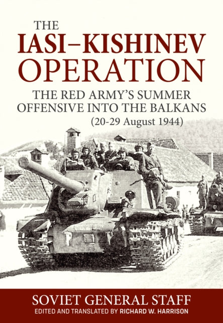 Book cover of: The Iasi-Kishinev Operation. By: Soviet Soviet  Staff