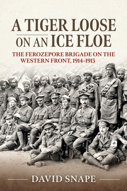 Book cover of: A Tiger Loose on an Ice Floe. By: David Snape