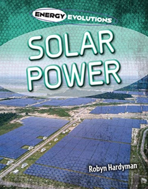 Book cover of: Solar Power. By: Robyn Hardyman