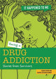 Having a Drug Addiction, Stories from Survivors 9781915153098 Sarah Eason