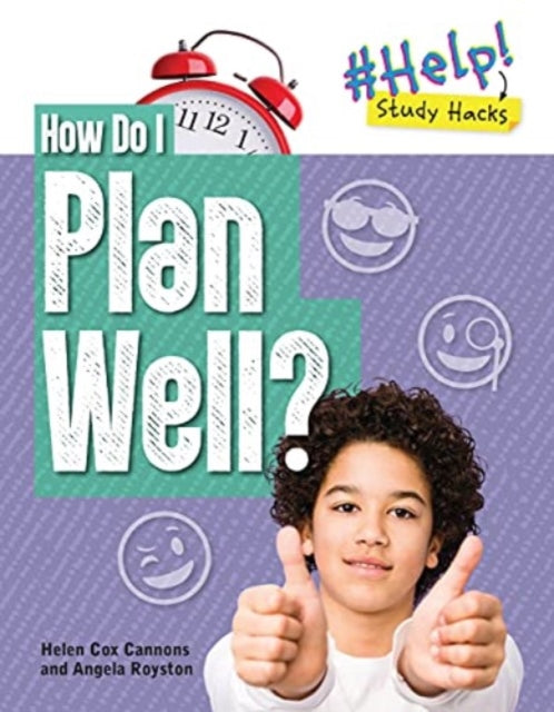 How Do I Plan Well? 9781915153159 Angela Royston