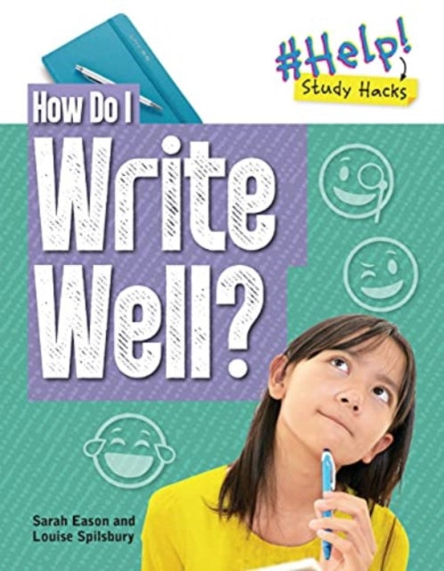 How Do I Write Well? 9781915153173 Louise Spilsbury