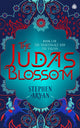Judas Blossom, Book I of The Nightingale and the Falcon 9781915202192 Stephen Aryan