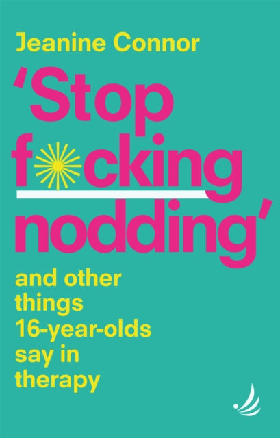 Book cover of: Stop F*cking Nodding. By: Jeanine Connor