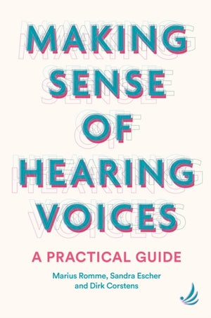 Making Sense of Hearing Voices