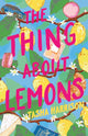 Book cover of: Thing About Lemons. By: Tasha Harrison