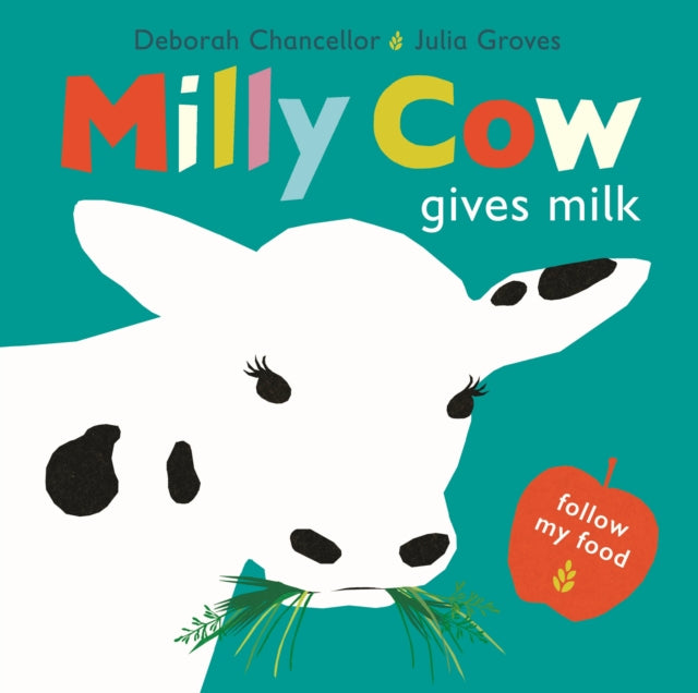 Book cover of: Milly Cow Gives Milk