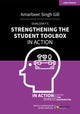 Book cover of: Dunlosky's Strengthening the Student Toolbox in Action. By: Amarbeer Singh Gill