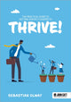 Book cover of: Practical Guide to Getting Subject Leaders to THRIVE!. By: Sebastian Olway