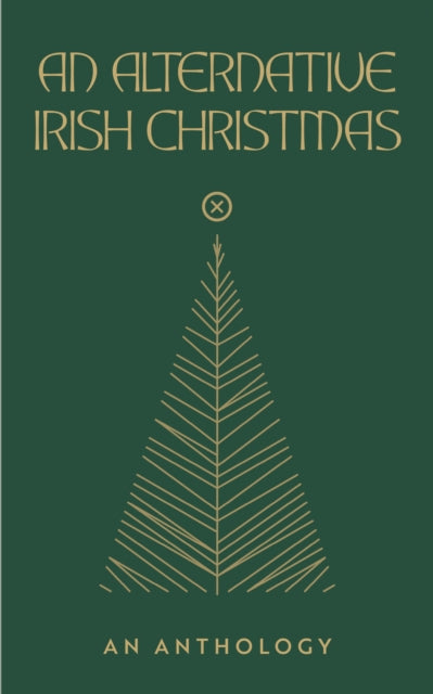 Alternative Irish Christmas, Stories & Essays