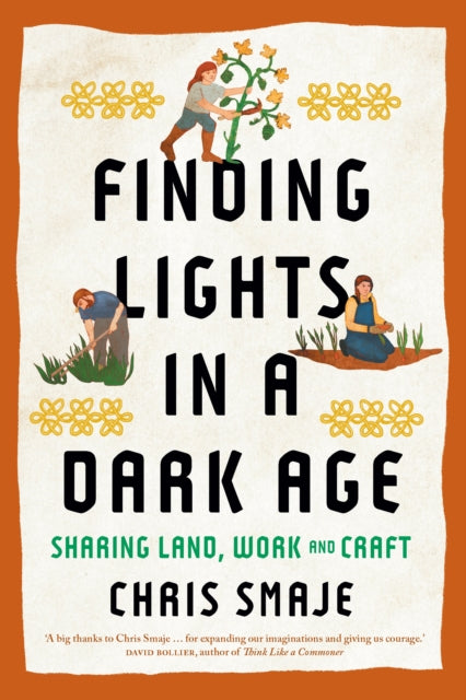 Book cover of: Finding Lights in a Dark Age