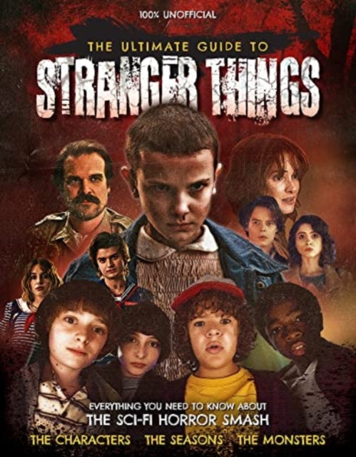 Book cover of: Ultimate Guide to Stranger Things. By: Carolyn Thomas