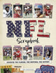 NFL Scrapbook, Discover the Players, the Matches, the History 9781915343277 Ross Hamilton