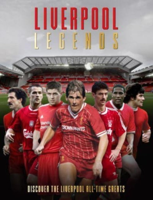 Book cover of: Liverpool Legends. By: Michael O'Neill