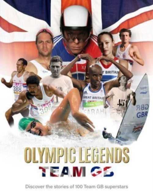 Book cover of: Olympic Legends - Team GB. By: Aidan Radnege