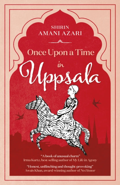 Book cover of: Once Upon a Time in Uppsala. By: Shirin Amani Azari