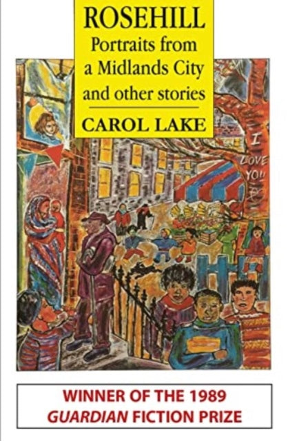 Book cover of: Rosehill and other stories. By: Carol Lake