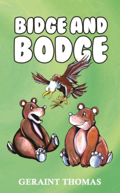 Book cover of: Bidge and Bodge