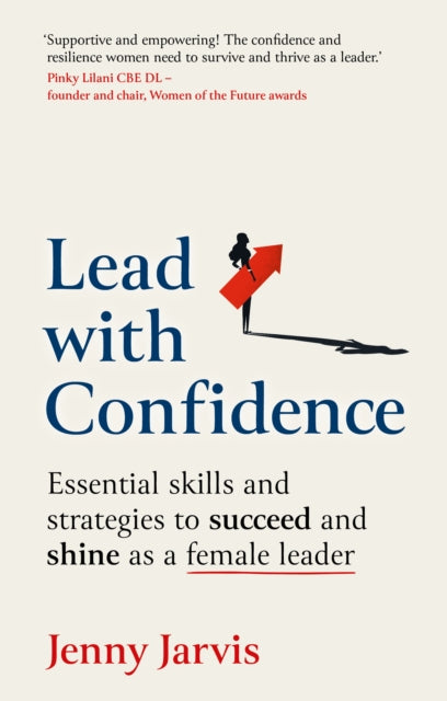 Book cover of: Lead with Confidence