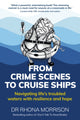 Book cover of: From Crime Scenes to Cruise Ships