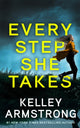 Every Step She Takes 9781915523426 ARMSTRONG, KELLEY