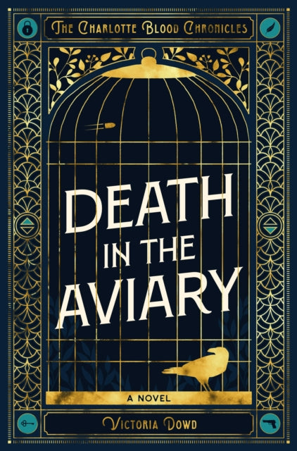 Death in the Aviary, The Charlotte Blood Chronicles 9781915523532 Victoria Dowd