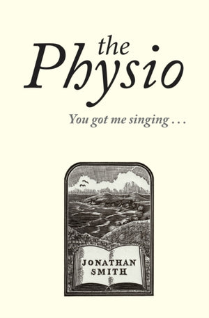 Physio, You Got Me Singing ...