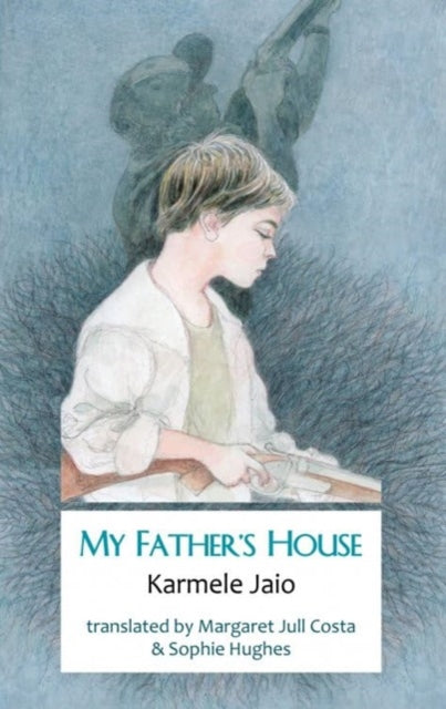 Book cover of: My Father's House. By: Karmele Jaio