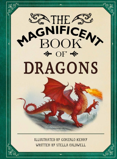 Book cover of: Magnificent Book of Dragons