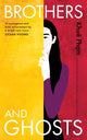 Book cover of: Brothers and Ghosts. By: Khuê Pham