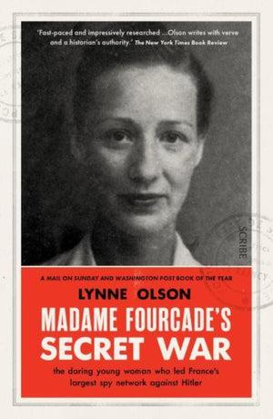 Madame Fourcade’s Secret War
