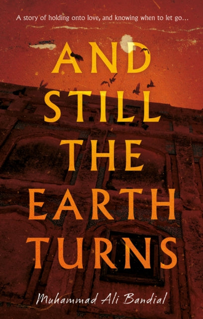 Book cover of: And Still The Earth Turns. By: Muhammad Ali Bandial