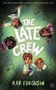 Book cover of: The Late Crew. By: Rab Ferguson