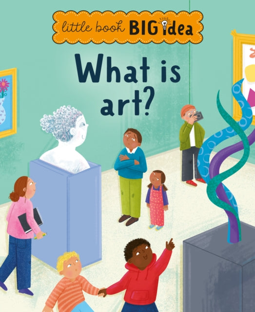 Book cover of: What is art?. By: Sarah Walden