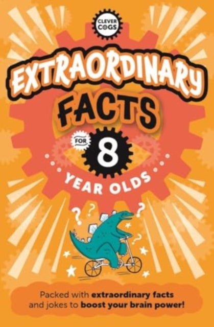 Extraordinary Facts For Eight Year Olds 9781915613493 Caroline Rowlands