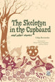 Book cover of: Skeleton in the Cupboard. By: Lilija Berzinska