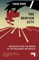 Book cover of: Rentier City. By: Isaac Rose