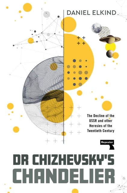 Book cover of: Dr Chizhevsky's Chandelier