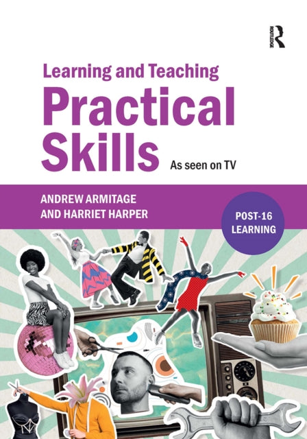 Learning and Teaching Practical Skills