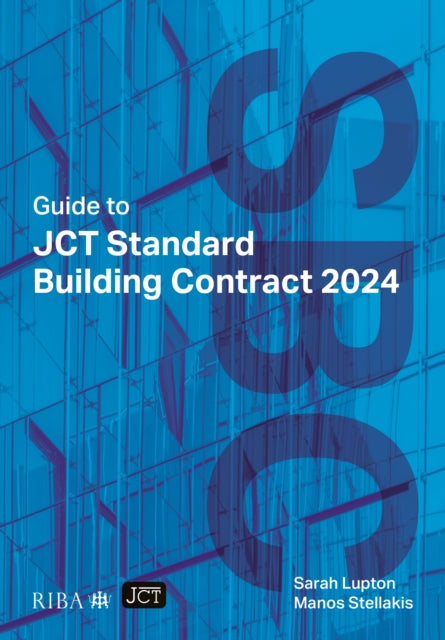 Guide to JCT Standard Building Contract 2024 2025