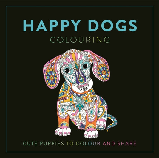 Book cover of: Happy Dogs Colouring. By: LOM ART