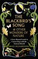 Blackbird's Song & Other Wonders of Nature, A year-round guide to connecting with the natural world 9781915780256 Miles Richardson