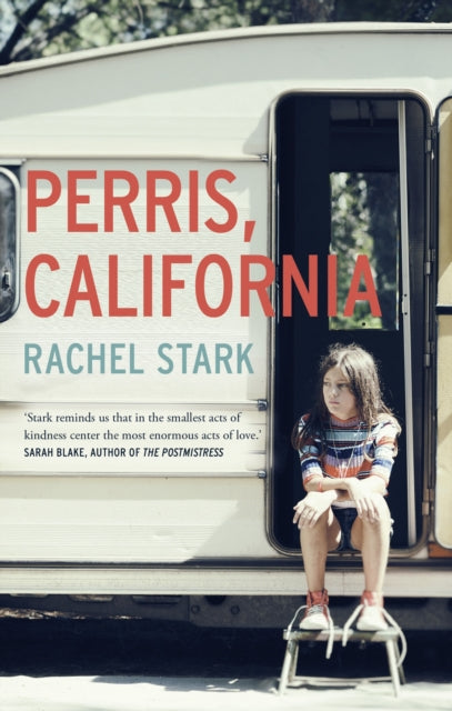 Book cover of: Perris, California: A Novel. By: Rachel Stark