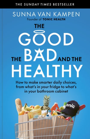 The Good, the Bad and the Healthy