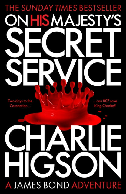 On His Majesty's Secret Service 9781915797117 Charlie Higson