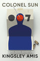 Book cover of: Colonel Sun. By: Kingsley Amis