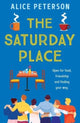 Book cover of: Saturday Place. By: Alice Peterson