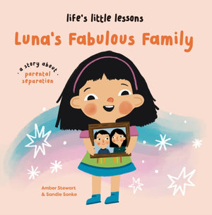 Life’s Little Lessons: Luna's Fabulous Family