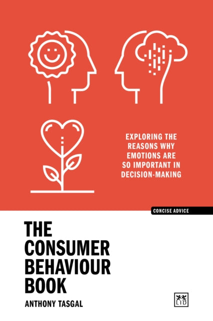 Book cover of: Consumer Behaviour Book. By: Anthony Tasgal